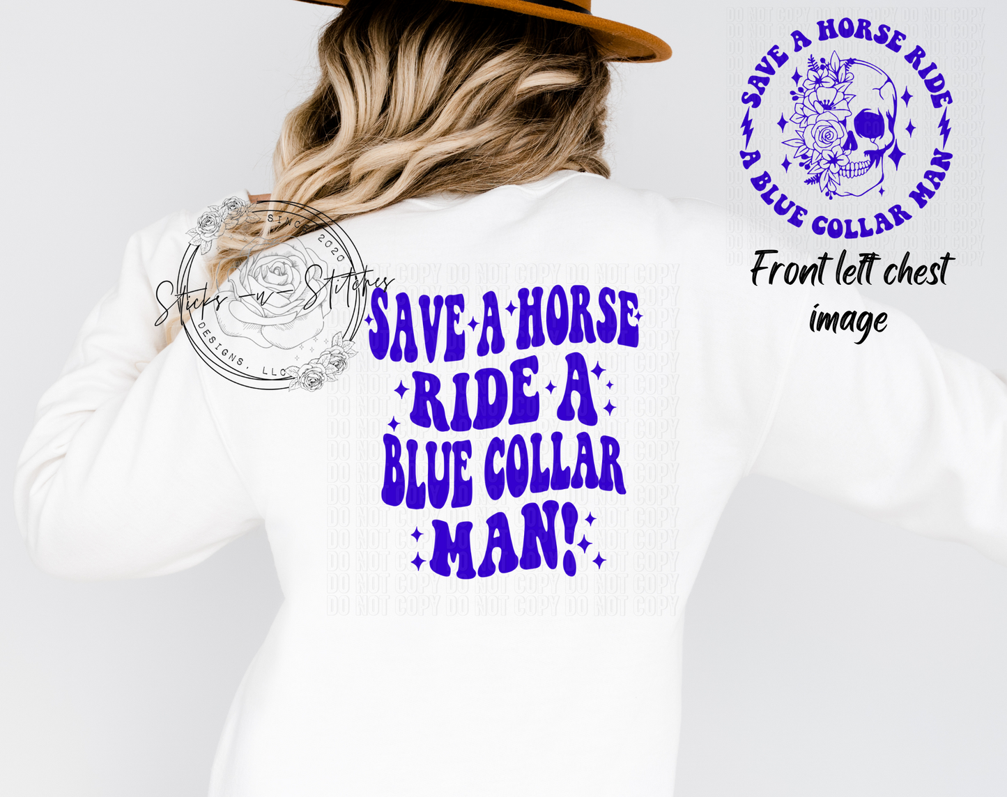 Ride a Blue Collar Man Sweatshirt