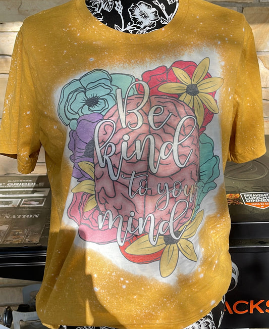 Be Kind to Your Mind Tee